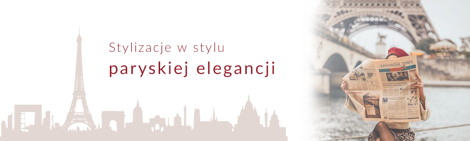 Stylizacje w stylu paryskiej elegancji