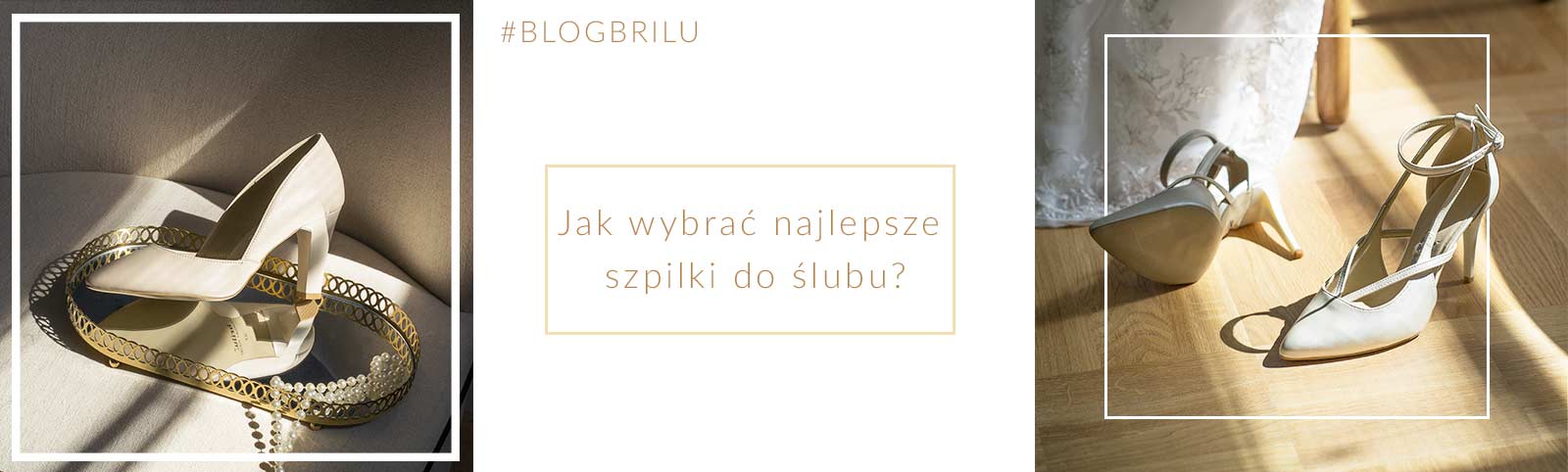 Jak wybrać najlepsze szpilki do ślubu?